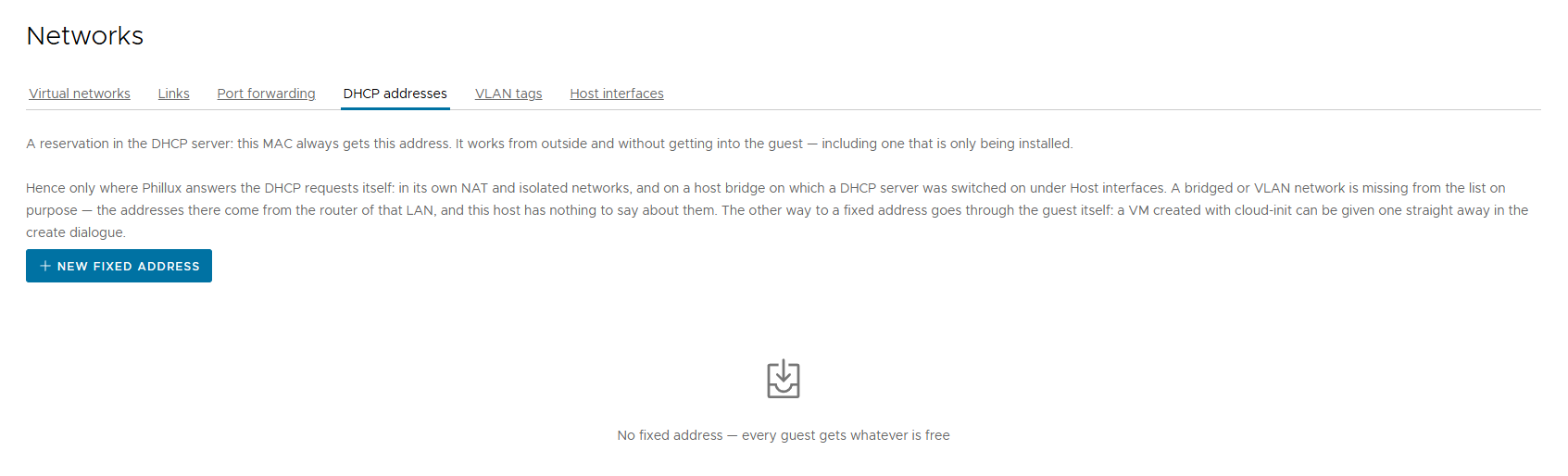 The “DHCP addresses” tab: a reservation gives a MAC the same address every time, from outside and without getting into the guest
